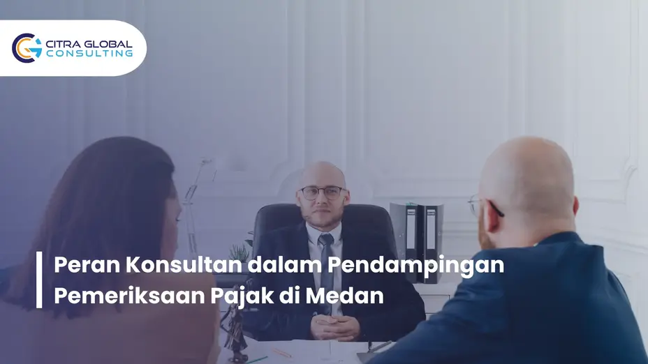 konsultan pendamping pemeriksaan pajak Medan