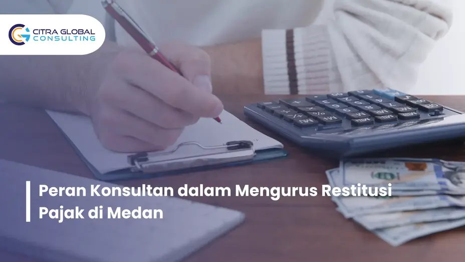 konsultan restitusi pajak Medan